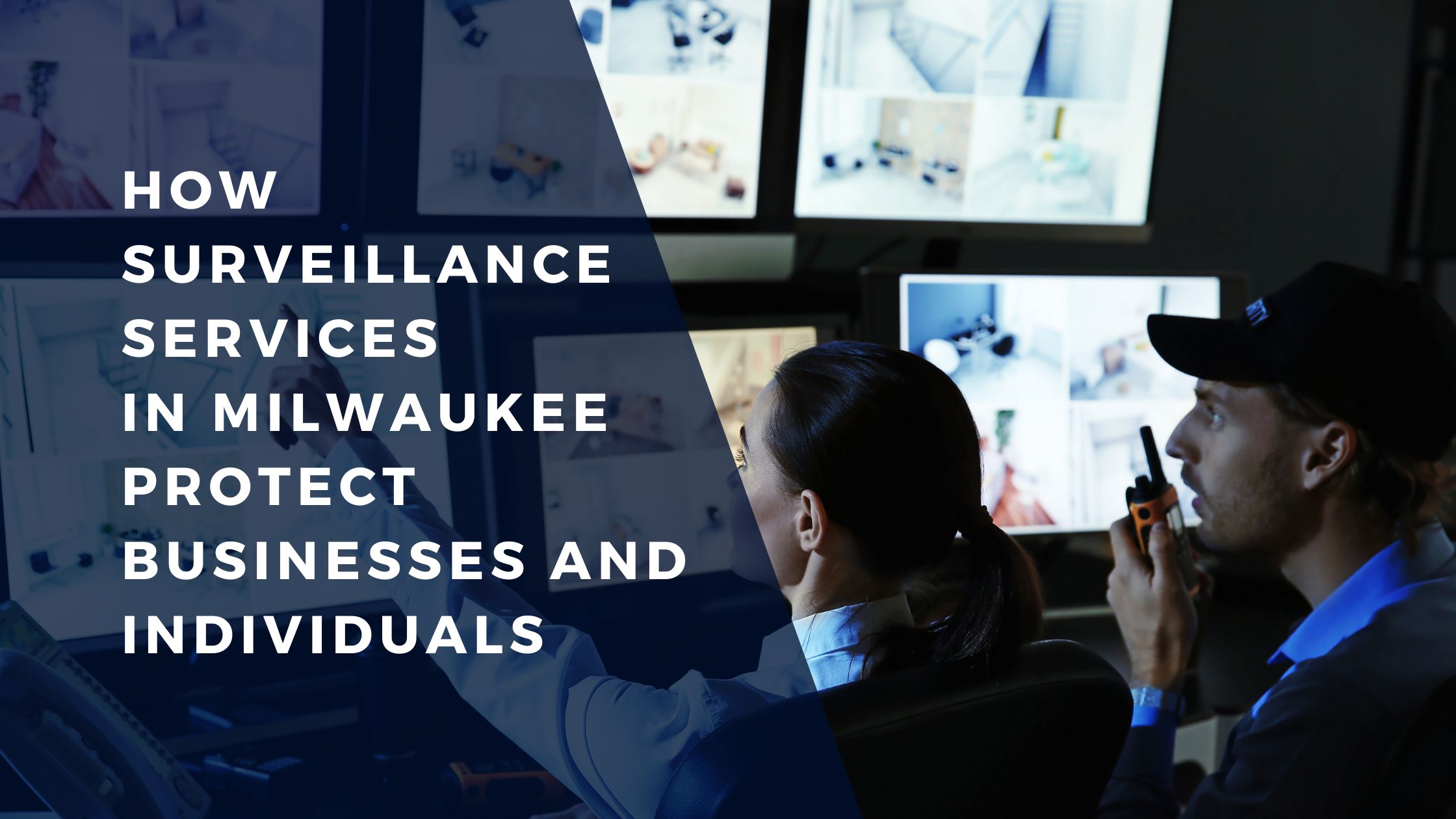 Surveillance Services in Milwaukee